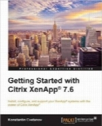 Getting Started With Citrix Xenapp® 7.6