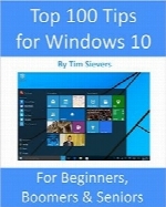 Top 100 Tips for Windows 10