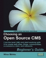 Choosing an Open Source CMS: Beginner’s Guide