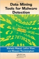 Data Mining Tools for Malware Detection