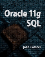 Oracle 11G: SQL, 2nd Edition