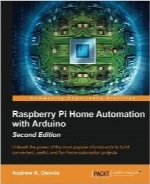Raspberry Pi Home Automation with Arduino, Second Edition