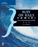 Ruby on Rails Power!: The Comprehensive Guide