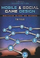 Mobile & Social Game Design, Second Edition