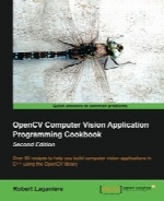 OpenCV Computer Vision Application Programming Cookbook, Second Edition