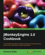 jMonkeyEngine 3.0 Cookbook