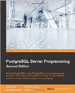 PostgreSQL Server Programming, Second Edition