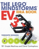 The LEGO MINDSTORMS EV3 Idea Book
