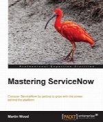 Mastering ServiceNow