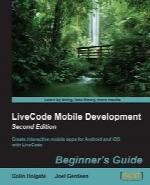 LiveCode Mobile Development: Beginner’s Guide, Second Edition