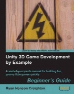 Unity 3D Game Development by Example Beginner’s Guide