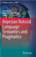 Bayesian Natural Language Semantics and Pragmatics