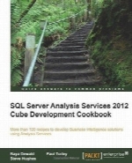 SQL Server Analysis Services 2012 Cube Development Cookbook