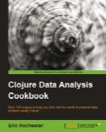 Clojure Data Analysis Cookbook