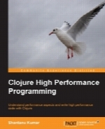 Clojure High Performance Programming