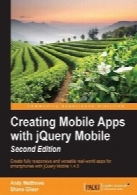 Creating Mobile Apps with jQuery Mobile, 2nd Edition