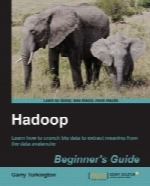 Hadoop: Beginner’s Guide