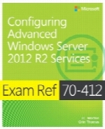 Configuring Advanced Windows Server 2012 R2 Services