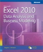 Microsoft Excel 2010: Data Analysis and Business Modeling, 3rd Edition