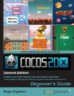 Cocos2d-x Beginner’s Guide, 2nd Edition