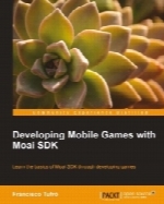 Developing Mobile Games with Moai SDK