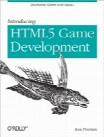 Introducing HTML5 Game Development