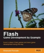 Flash Game Development by Example