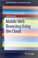 Mobile Web Browsing Using the Cloud