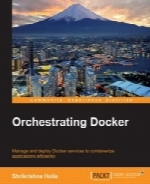 Orchestrating Docker