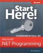 Start Here! Fundamentals of Microsoft .NET Programming