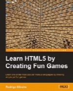 Learn HTML5 by Creating Fun Games