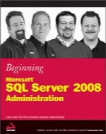 Beginning Microsoft SQL Server 2008 Administration