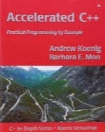 Accelerated C++: Practical Programming by Example