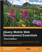 jQuery Mobile Web Development Essentials, Third Edition