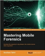 Mastering Mobile Forensics