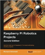 Raspberry Pi Robotics Projects, Second Edition