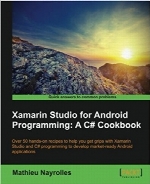 Xamarin Studio for Android Programming: A C# Cookbook