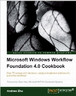 Microsoft Windows Workflow Foundation 4.0 Cookbook