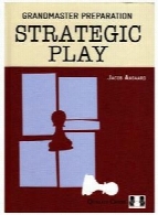 GrandMaster Preparation-Strategic Play
