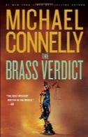 Mickey Haller series - 02 - The Brass Verdict