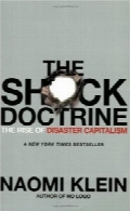 Shock Doctrine: The Rise of Disaster Capitalism