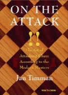 On The Attack -The Art of Attacking Chess