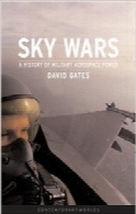 Reaktion Books Sky Wars, A History of Military Aerospace Power - 2003