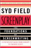 Screenplay The Foundations of Screenwriting
