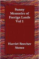 Sunny Memories Of Foreign Lands Volume 1