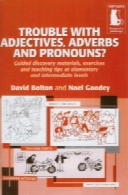 Trouble with Adjectives Adverbs and Pronouns