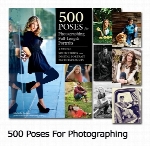 مجله 500 ژست متنوع افراد برای عکس های دیجیتالی500 Poses For Photographing Full Length Portraits A Visual Sourcebook For Digital Portrait Photographers