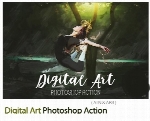 اکشن فتوشاپ تبدیل تصاویر به نقاشی دیجیتالDigital Art Photoshop Action