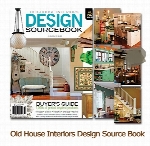 مجله طراحی داخلی خانه های قدیمیOld House Interiors Design Source Book 10th