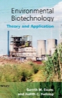 Environmental biotechnology : theory and application